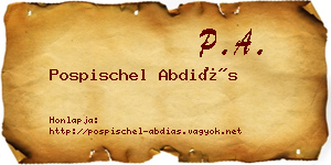 Pospischel Abdiás névjegykártya